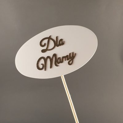 Tabliczka na piku z napisem: Dla Mamy