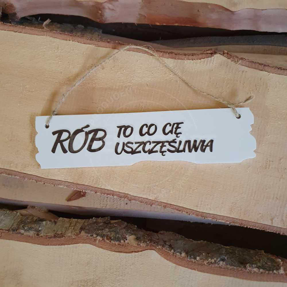 Drewniana tabliczka z napisem Tabliczka z napisem, lite drewno